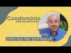 É OBRIGATÓRIO TER PORTEIRO NOS CONDOMÍNIOS?