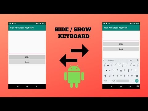 Hide And Show Keyboard - Android Tutorial (2020!)