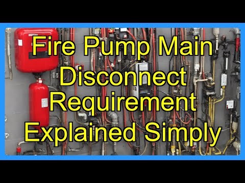 Fire Pump Main Disconnect Requirement Explained Simply