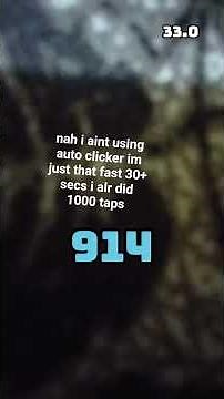 if there lil kids that im usin auto clicker? i aint im just that fast