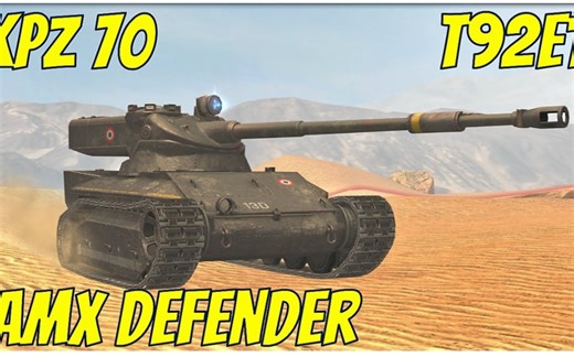 ［WOTB］Kpz 70, T92E1 & AMX Defender ● WoT Blitz