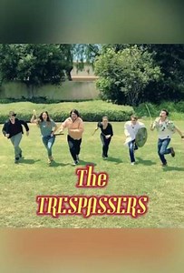 The Trespassers (2019) - Movie