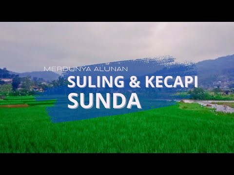 KECAPI SULING SUNDA DALAM PANORAMA ALAM MENAKJUBKAN