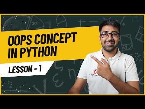 OOP Concepts in Python — The Only Video You Need | Low Level Design - Lesson 1