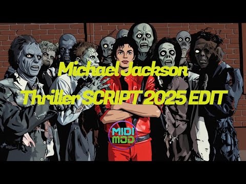 Michael Jackson - Thriller (SCRIPT 2025 EDIT) | #progressivehouse #michaeljackson