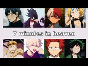 7 Minutes In Heaven || MHA Characters x Listener ||