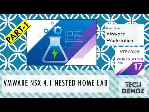Part-1 | Getting Started with VMware NSX 4.1 in Homelab using VMware Workstation| Intro & Topology