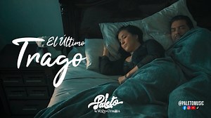 7.4K reactions · 2.5K shares | 弄El Último Trago (Video Oficial) -...