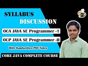 Lec-0: Core Java Syllabus Discussion | OCAJP | OCPJP | SCJP | Java in Hindi | Lectures + Notes + Dev