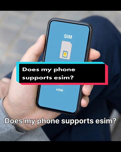 How to Identify if Your Phone Supports eSIM