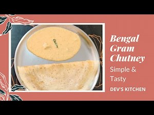 How to make Bengal gram (Kadalai Paruppu) Chutney (English)?