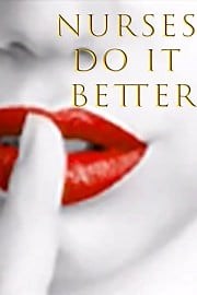 Nurses Do It Better