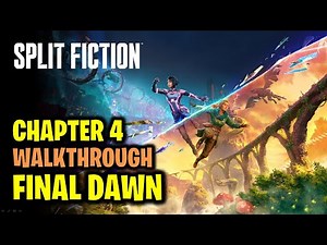 Final Dawn - Chapter 4 Full Walkthrough | Split Fiction