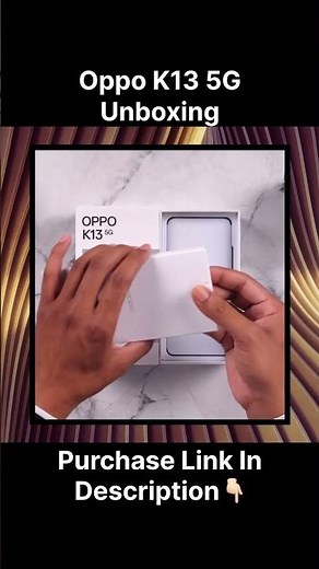 Oppo K13 5G Unboxing & First Look With Specifications| Oppo K13 5G Unboxing & Review | #oppok13