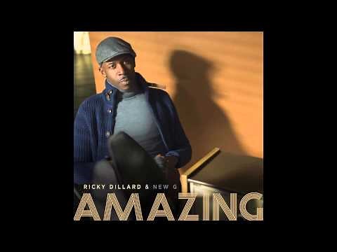 Ricky Dillard and New G - Amazing