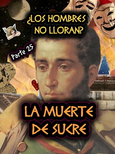 Antonio José de Sucre tenía apenas 35 años. Era el Gran Mariscal de Ayacucho. El hombre que había ayudado a liberar medio continente junto a Simón Bolívar. El amigo, el compañero de campaña, el hombre en quien el Libertador confiaba más que en nadie. Pero en 1830 fue emboscado en las montañas de Berruecos. Cuando Bolívar recibió la noticia, estaba enfermo, solo y viendo cómo la Gran Colombia se desmoronaba frente a sus ojos. Entonces pronunció unas palabras que quedaron para la historia: