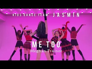 Kids Dance| Meghan Trainor - Me Too