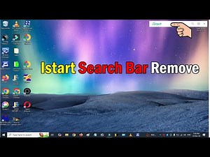 I Start Ko Kaise Hataye || Istart Search Bar Remove Windows 7/10/11