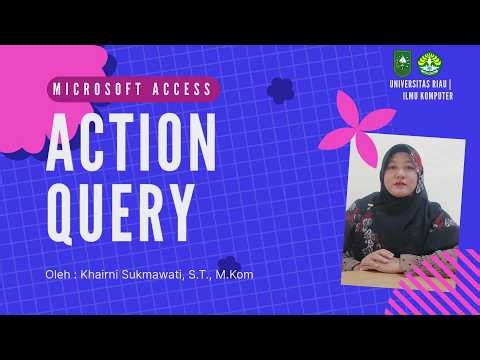 Materi + Pratikum Pembelajaran Action Query Microsoft Access Aplikasi Pratikum II