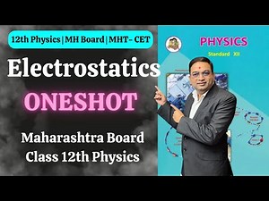 Electrostics Oneshot | Class 12th Physics |