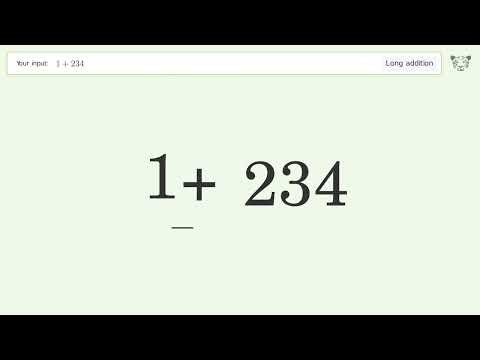 Long addition: Solve 1+234 step-by-step solution