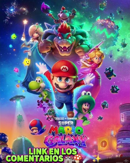 DESCARGA SUPER MARIO GALAXY MOVIE 2026 EN HD POR MEDIAFIRE☄️✨🏰