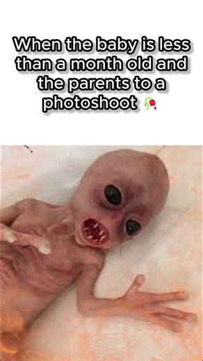 Bro does not look cute 🥀 #fyp #funny #baby #alien #real