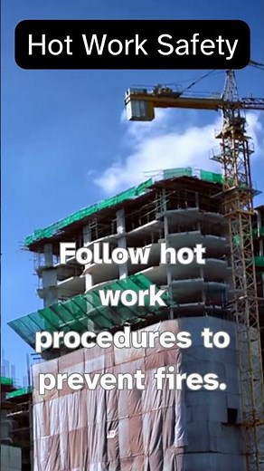 Hot Work Safety - Safety Facts