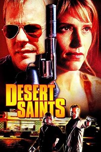 Desert Saints (2002) - Movie