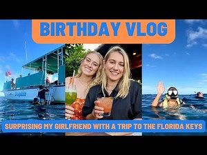 Birthday Vlog | Surprising my girlfriend with a snorkel trip to the Florida Keys [LGBTQ]