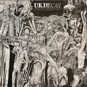 UK Decay - For Madmen Only