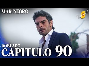 Mar Negro | Fugitiva - Capítulo 90