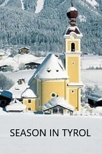 Season in Tyrol - Movie