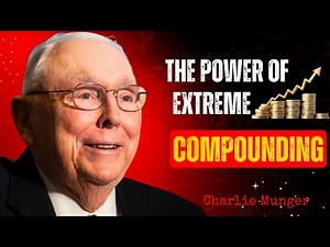 Charlie Munger: How Small Amounts of Money Turn Into Life-Changing Wealth