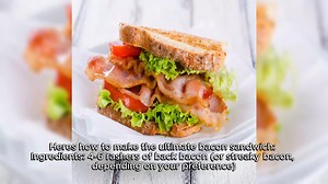 Bacon Sandwich Recipe