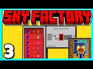 Minecraft - Sky Factory Ep3 Token Shop #skyfactory