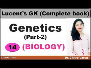 Lucent’s Biology | Chapter 14- Genetics (Part-2) |- For SSC (CGL, CHSL) |CPO | CDS