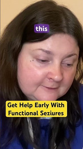 Functional Seizures: Get Help Early