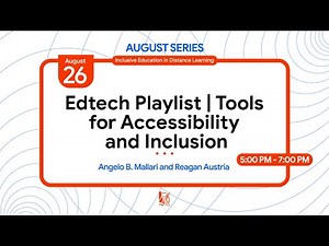 Edtech Playlist: Tools for Accessibility and Inclusion