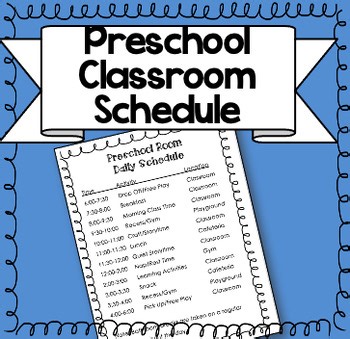 Preschool Classroom Daily Schedule