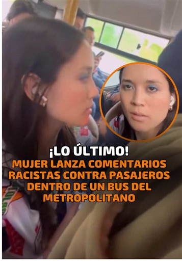 Mujer Insulta Racistamente en el Metropolitano de Lima