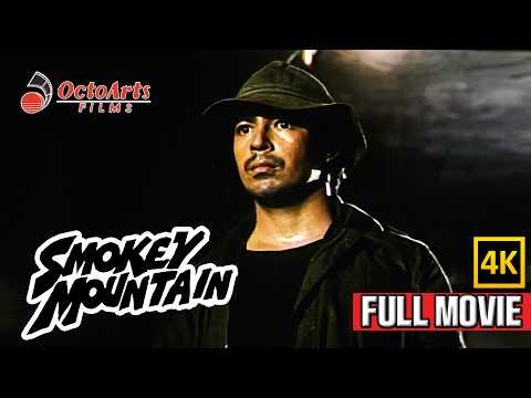 SMOKEY MOUNTAIN | Full Movie (4K) | Joel Torre, Jim Rosales, Star Querubin