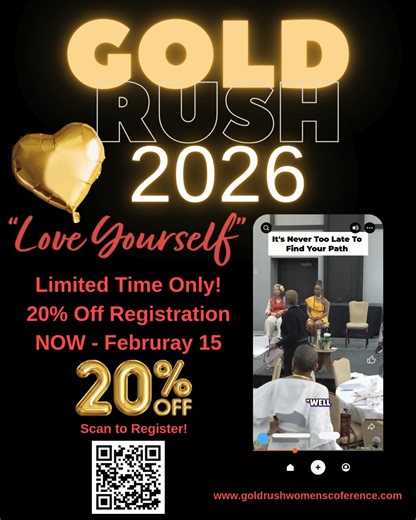 💛 The GOLD Rush Women’s Conference 2026 is celebrating 20 Years of Power, Purpose & Transformation! ✨ Hyatt Regency Lisle ✨ April 23–25, 2026 ✨ A weekend designed for healing, sisterhood & elevation 💛LOVE YOURSELF💛 ✨ 20% OFF GOLD Rush 2026 Registration ⚠️ LAST DEAL before the conference 📅 Ends February 15 Secure your spot early...don’t wait! 🔗 Register Now: https://www.goldrushwomensconference.com/ Like, Comment, Share! #GOLDRush2026 #GOLDExperience #GOLDTransformation | GOLD Rush Women's C
