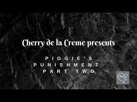 Piggies punishment part 2 (a feederism and stuffing tale)