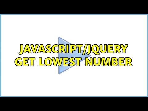 javascript/jquery get lowest number (3 Solutions!!)