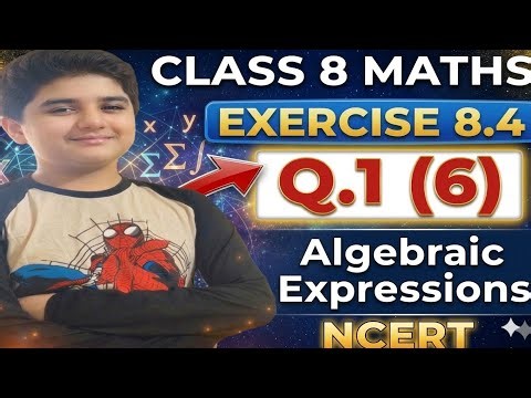Class 8 Maths | Algebraic Expressions Ex 8.4 Q1 (vi) | NCERT Solution Explained Step by Step