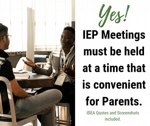 Yes, an IEP Meeting Should be Held at a Time Convenient for Parents.