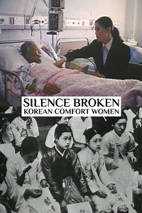 Silence Broken Korean Comfort Women (2000) - Movie