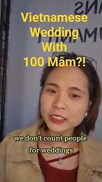 A Vietnamese wedding with 100 mâm - what does it mean? (Vietnamese Wedding Culture Explained)