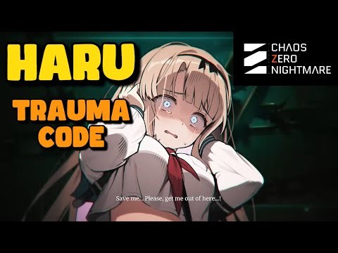 Chaos Zero Nightmare – Haru “Trauma Code” Full Story + All Endings | No Commentary